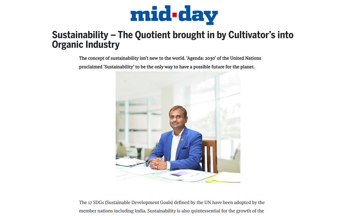 Sustainability – The Quotient brought in by Cultivator’s into Organic Industry